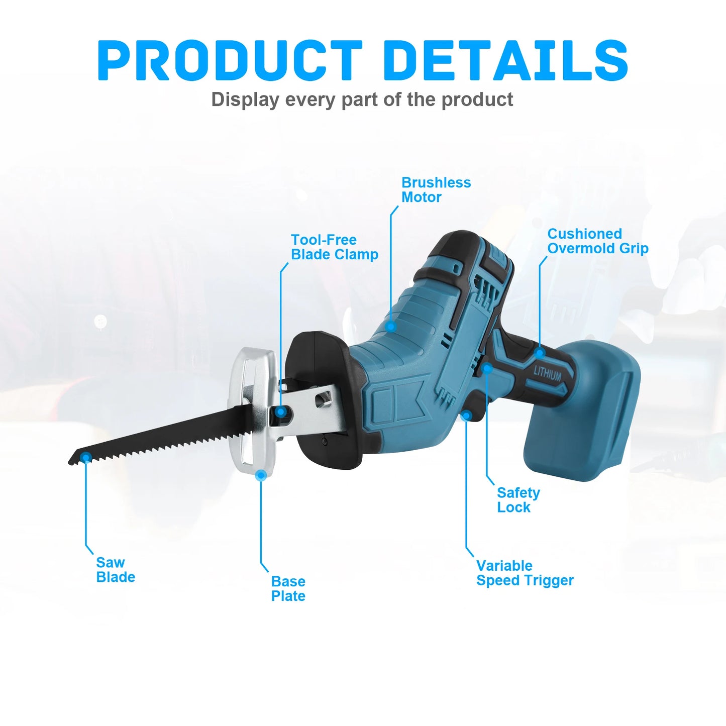 Makita compatible (not included) Cordless Reciprocating Saw